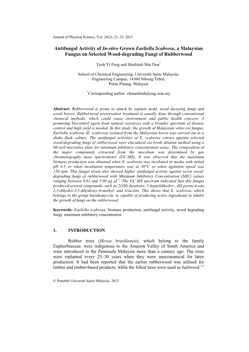 Antifungal Activity of In-Vitro Grown Earliella Scabrosa, a Malaysian Fungus on Selected Wood-Degrading Fungi of Rubberwood