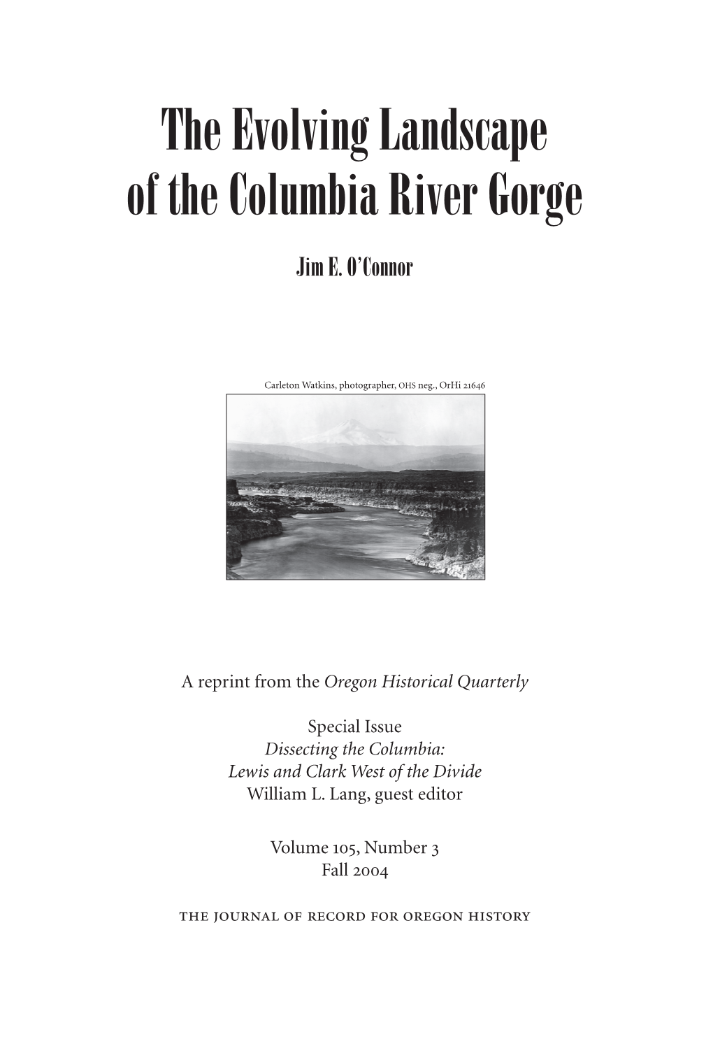 The Evolving Landscape of the Columbia River Gorge