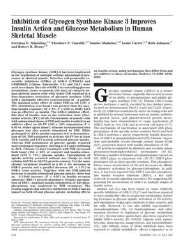 Inhibition of Glycogen Synthase Kinase 3 Improves Insulin Action and Glucose Metabolism in Human Skeletal Muscle Svetlana E