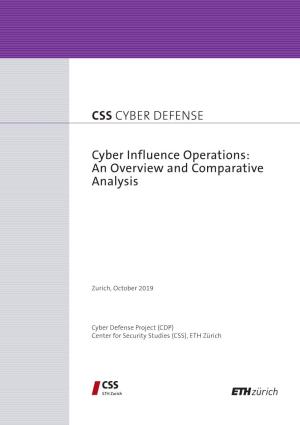 Cyber Influence Operations: an Overview and Comparative Analysis