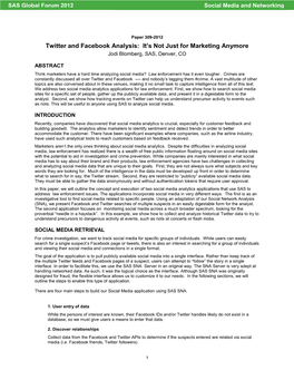 Twitter and Facebook Analysis: It’S Not Just for Marketing Anymore Jodi Blomberg, SAS, Denver, CO