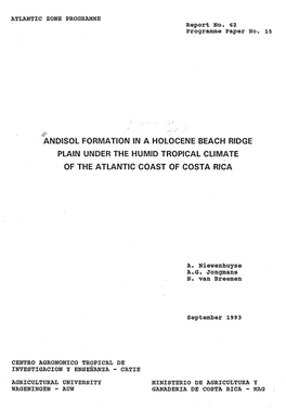 ANDISOL FORMATION in a HOLOCENE BEACH RIDGE PLAIN UNDER the HUMID TROPICAL Cllmate of the ATLANTIC COAST of COSTA RICA