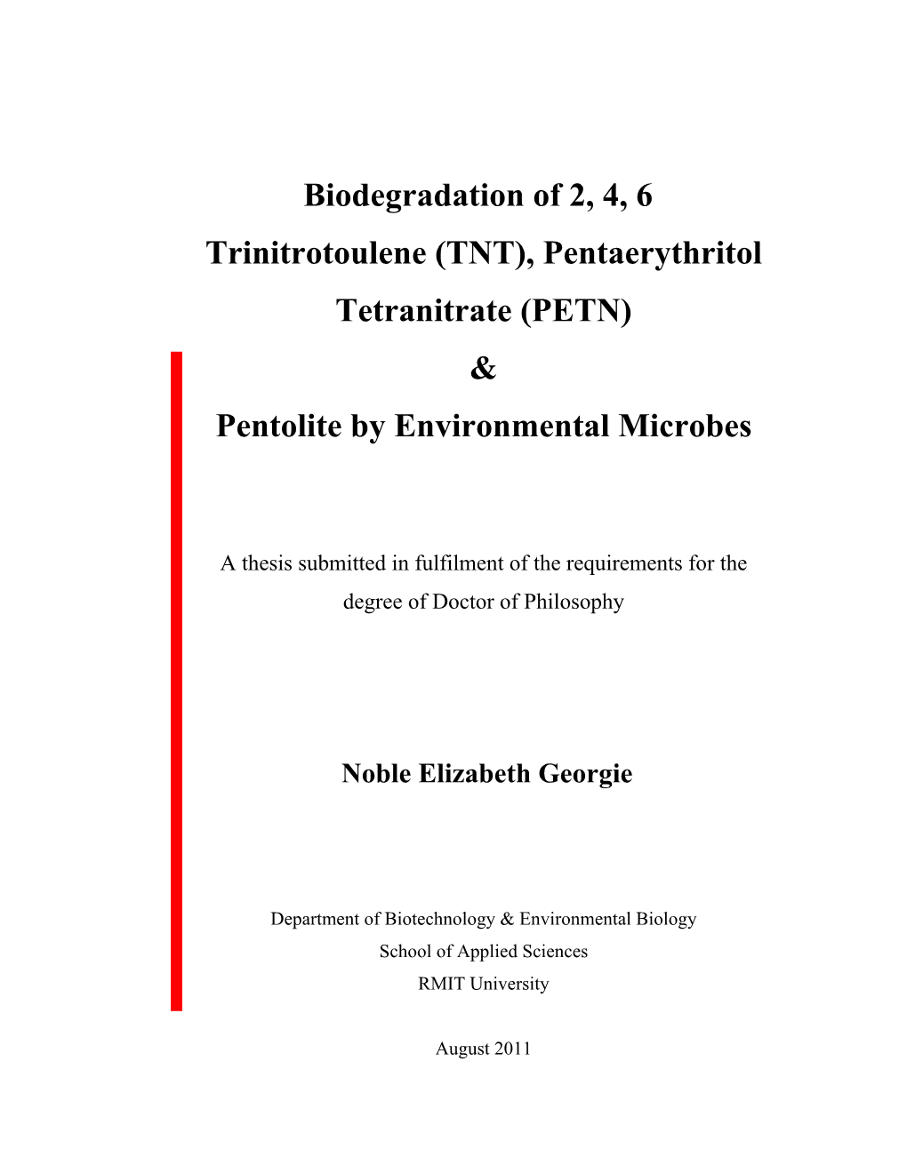 Pentaerythritol Tetranitrate (PETN) & Pentolite by Environmental Microbes