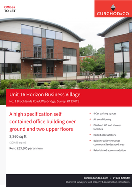 Unit 16 Horizon Business Village a High Specification Self Contained