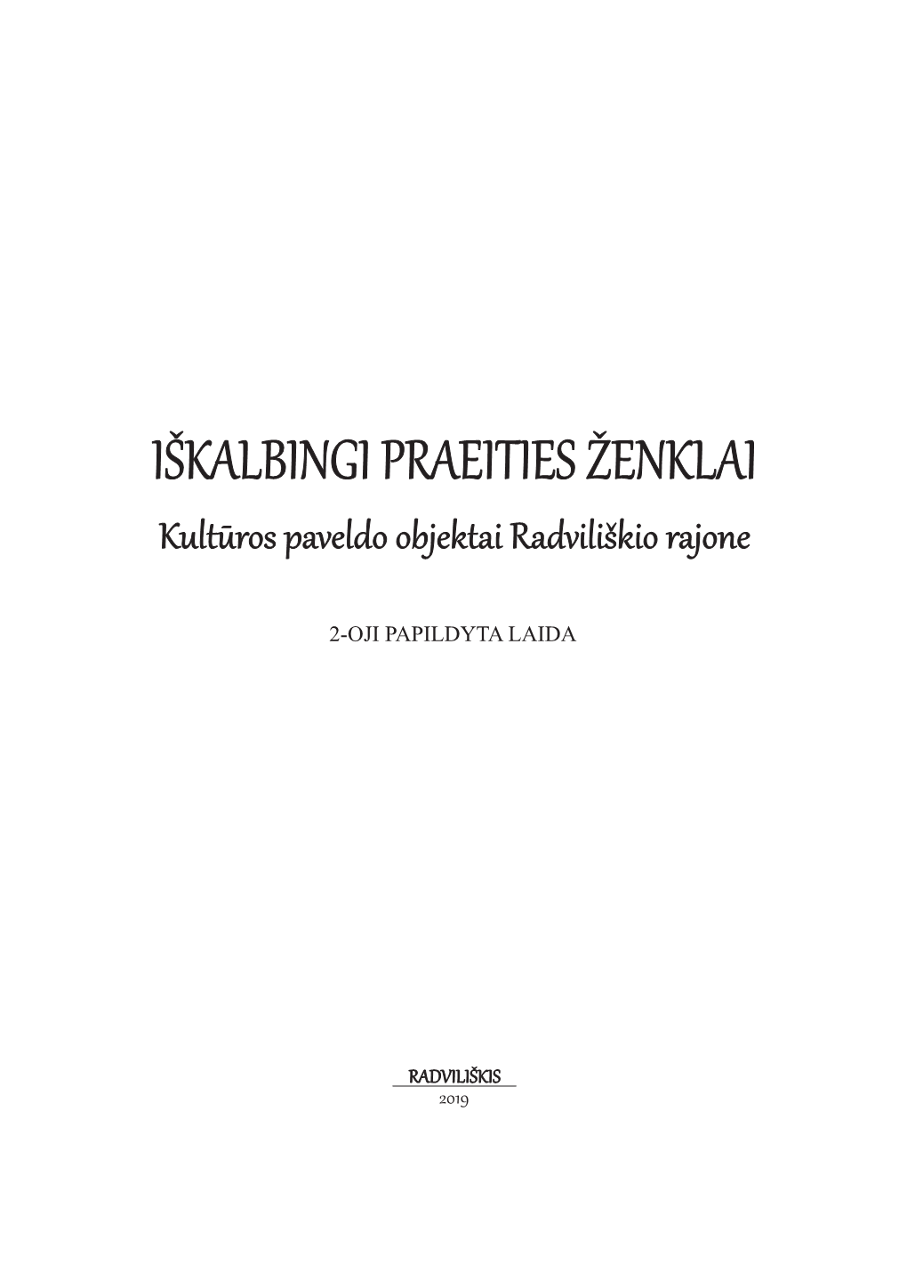 Kultūros Paveldo Objektai Radviliškio Rajone