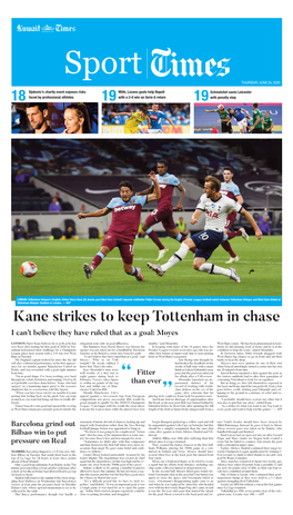Kane Strikes to Keep Tottenham in Chase I Can’T Believe They Have Ruled That As a Goal: Moyes