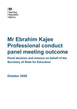 Mr Ebrahim Kajee Professional Conduct Panel Meeting Outcome Panel Decision and Reasons on Behalf of the Secretary of State for Education