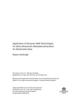 Application of Semantic Web Technologies for (Semi-)Automatic Metadata Generation for Multimedia Data