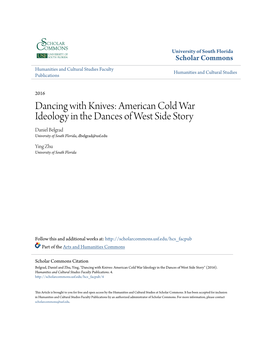 American Cold War Ideology in the Dances of West Side Story Daniel Belgrad University of South Florida, Dbelgrad@Usf.Edu