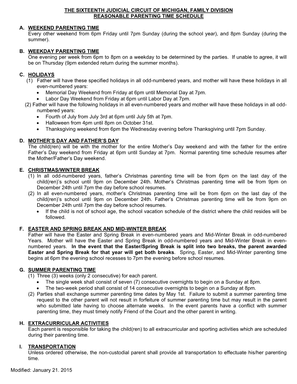 The Sixteenth Judicial Circuit of Michigan, Family Division Reasonable Parenting Time Schedule