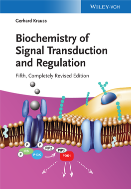 Gerhard Krauss Biochemistry of Signal Transduction and Regulation Fifth, Completely Revised Edition