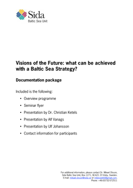 Visions of the Future: What Can Be Achieved with a Baltic Sea Strategy?