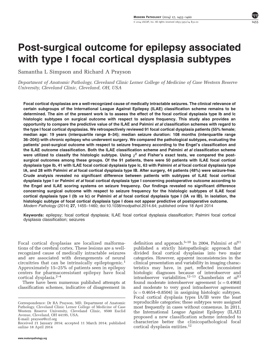 Post-Surgical Outcome for Epilepsy Associated with Type I Focal Cortical Dysplasia Subtypes Samantha L Simpson and Richard a Prayson