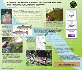 Addressing the Sediment Problem in Sonoma Creek Watershed Rebecca Lawton1, Deanne Dipietro1, Laurel Collins2, Arthur Dawson1 1Sonoma Ecology Center, P.O