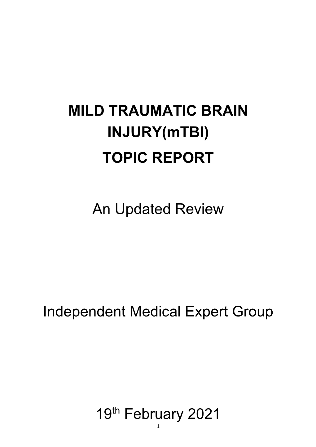 MILD TRAUMATIC BRAIN INJURY(Mtbi) TOPIC REPORT