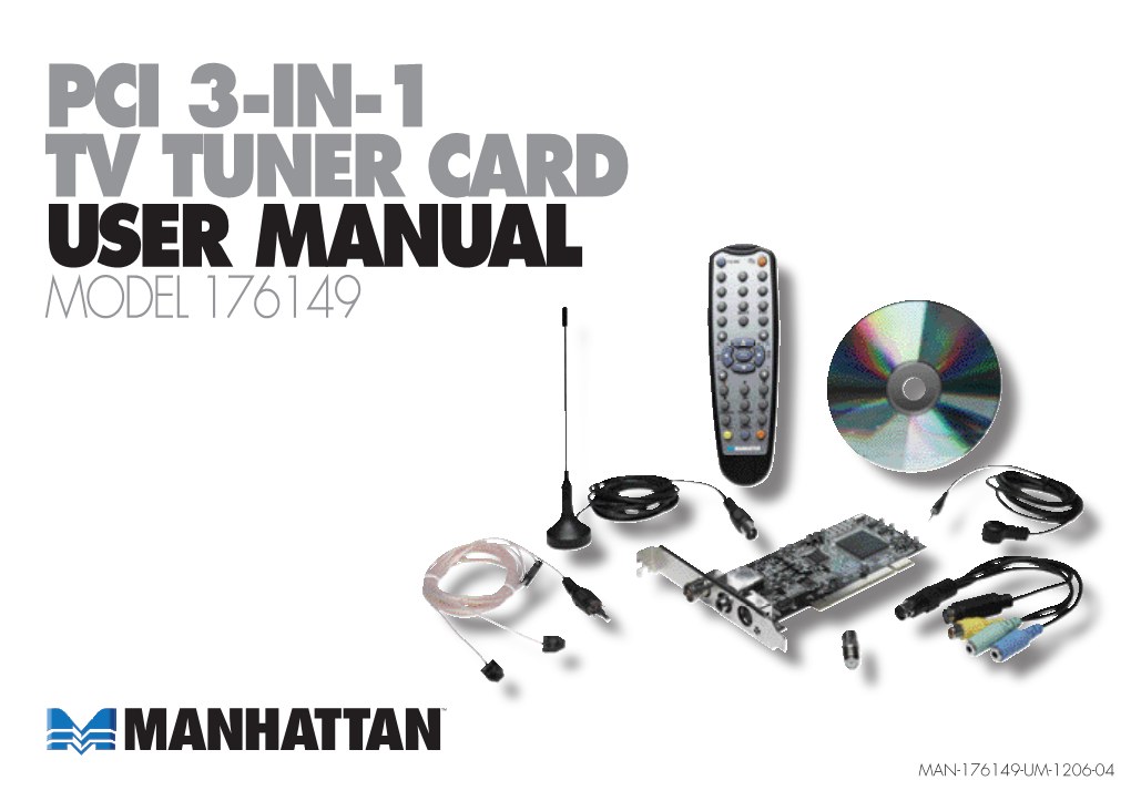 PCI 3-In-1 TV Tuner Card USER MANUAL MODEL 176149