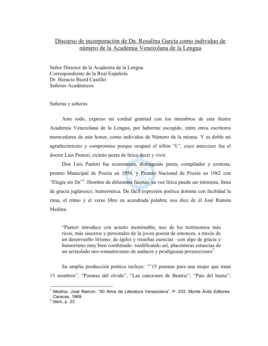 Discurso De Incorporación De Da. Rosalina García Como Individuo De Número De La Academia Venezolana De La Lengua