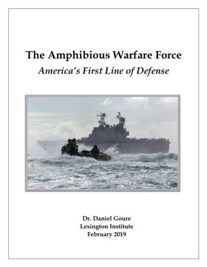 The Amphibious Warfare Force America’S First Line of Defense