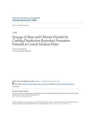 Synergy of Alum and Chlorine Dioxide for Curbing Disinfection Byproduct Formation Potential at Central Arkansas Water Corey W