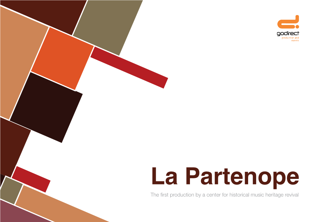 La Partenope the First Production by a Center for Historical Music Heritage Revival Index LA PARTENOPE