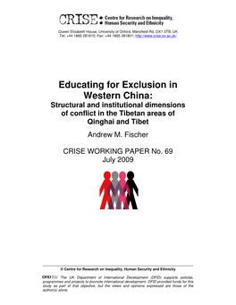 Educating for Exclusion in Western China: Structural and Institutional Dimensions of Conflict in the Tibetan Areas of Qinghai and Tibet