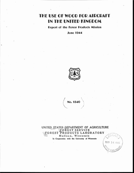 THE USE of WOOD for AIRCRAFT in Tilt UNITED KINGDOM Report of the Forest Products Mission