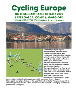 THE LEGENDARY LAKES of ITALY 2020 LAKES GARDA, COMO & MAGGIORE SELF-GUIDED CYCLE TOUR 280 Kms: 8 DAYS / 7 NIGHTS