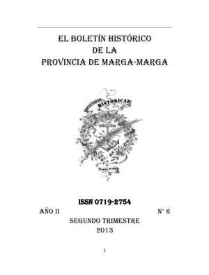 El Boletín Histórico De La Provincia De Marga-Marga Año Ii Nº 6