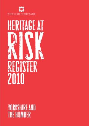 Heritage at Risk Register 2010 / Yorkshire and the Humber