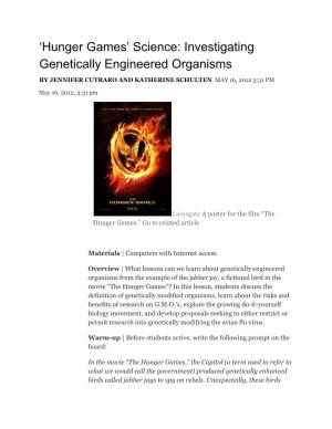 'Hunger Games' Science: Investigating Genetically Engineered Organisms