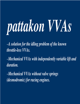 Pattakon Vvas –A Solution for the Idling Problem of the Known Throttle-Less Vvas