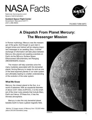 A Dispatch from Planet Mercury: the Messenger Mission