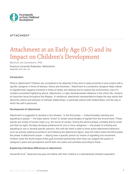 Attachment at an Early Age (0-5) and Its Impact on Children’S Development Marinus Van Ijzendoorn, Phd Erasmus University Rotterdam, Netherlands September 2019, Rev