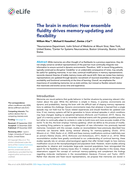 The Brain in Motion: How Ensemble Fluidity Drives Memory-Updating and Flexibility William Mau1*, Michael E Hasselmo2, Denise J Cai1*