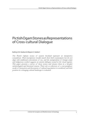 Pictish Ogam Stones As Representations of Cross-Cultural Dialogue