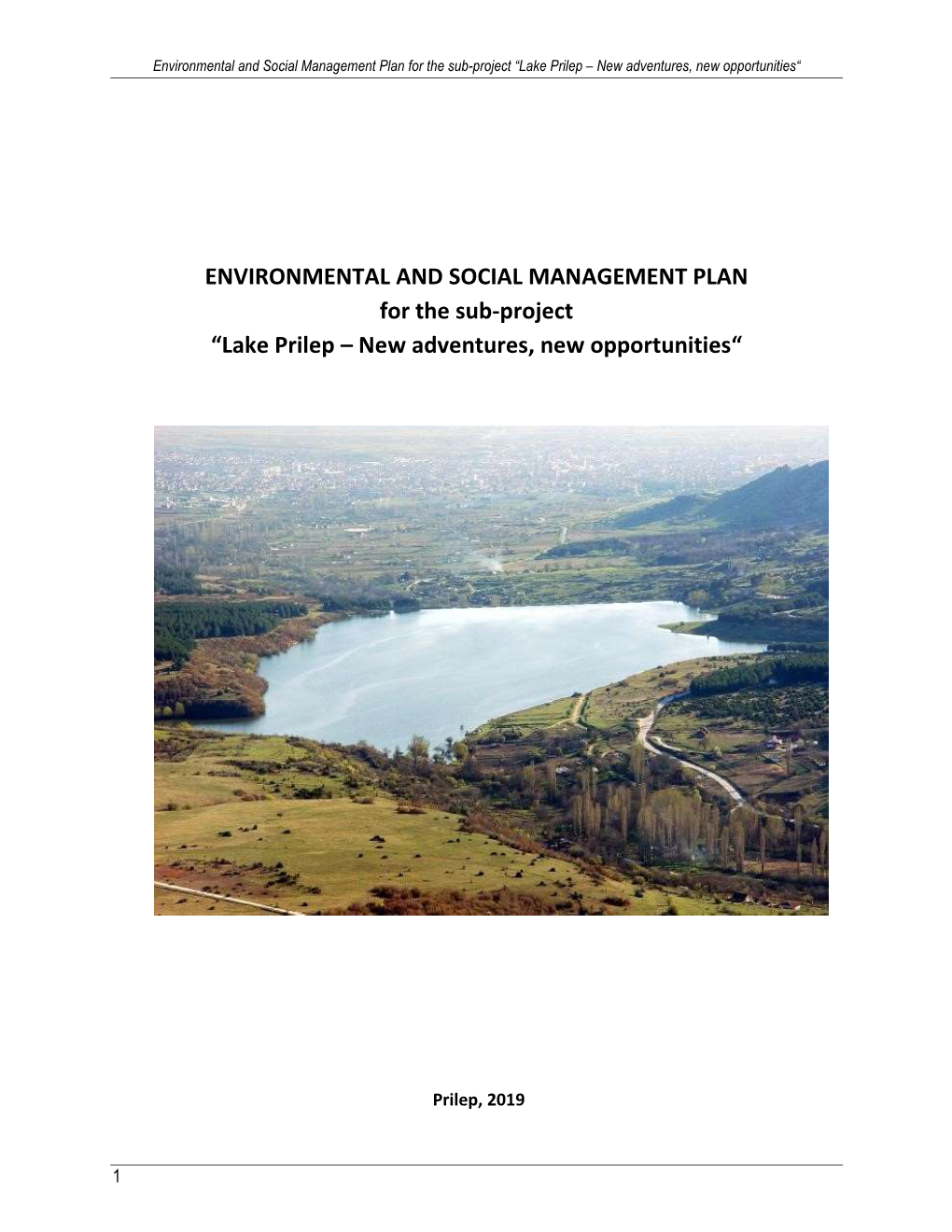 Lake Prilep – New Adventures, New Opportunities“