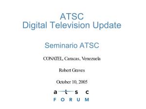 ATSC Forum Overview
