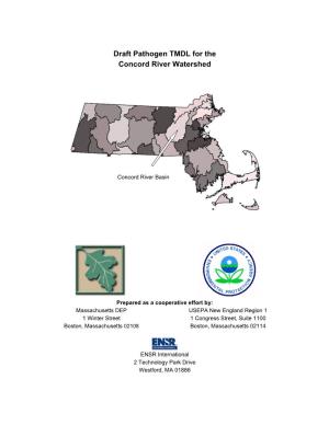 Draft Pathogen TMDL for the Concord River Watershed