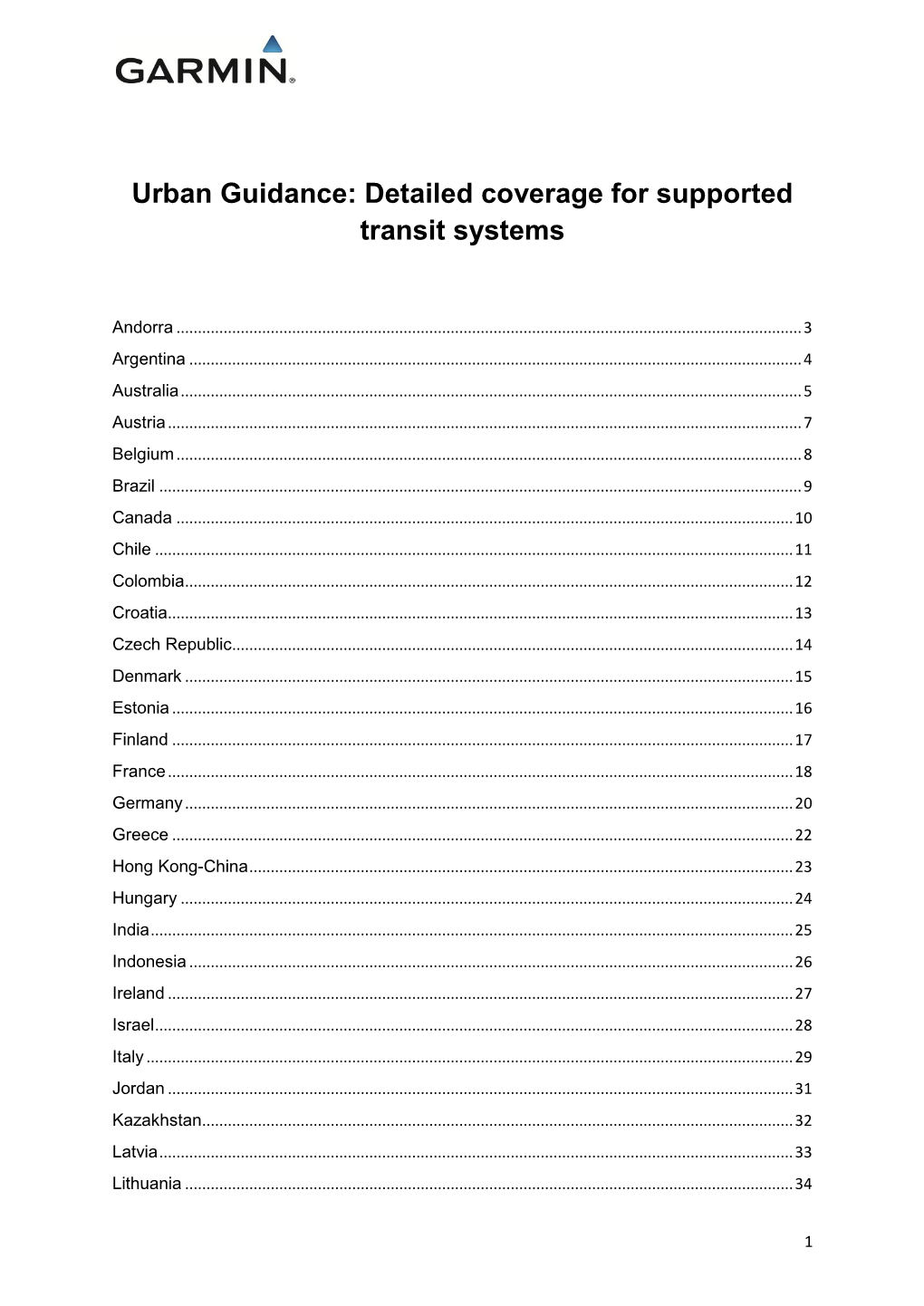 Urban Guidance: Detailed Coverage for Supported Transit Systems