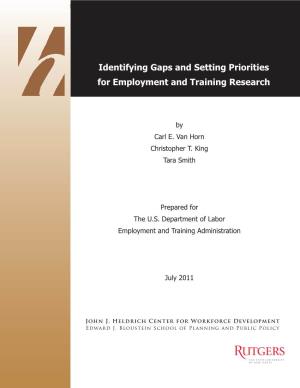 Identifying Gaps and Setting Priorities for Employment and Training Research