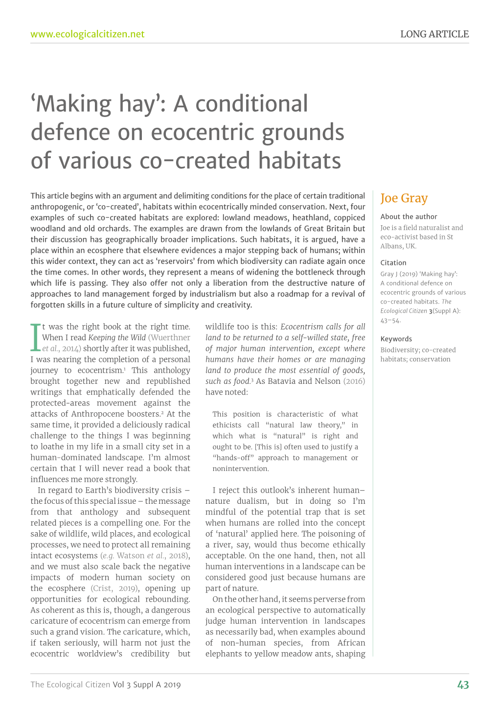 'Making Hay': a Conditional Defence on Ecocentric Grounds of Various Co