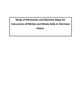 Study of Nitrobacter and Spirulina Algae for Conversion of Nitrites and Nitrate Salts to Harmless Gases
