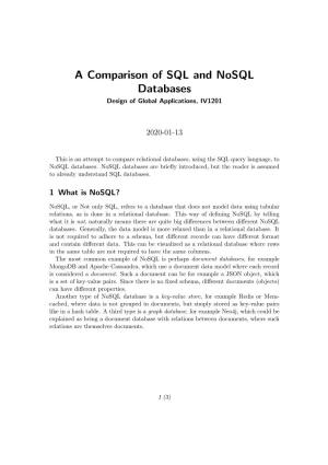 A Comparison of SQL and Nosql Databases Design of Global Applications, IV1201
