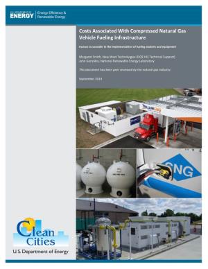 Costs Associated with Compressed Natural Gas Vehicle Fueling Infrastructure