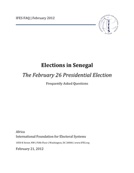 Elections in Senegal the February 26 Presidential Election