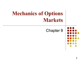 Mechanics of Options Markets