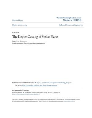 The Kepler Catalog of Stellar Flares James R