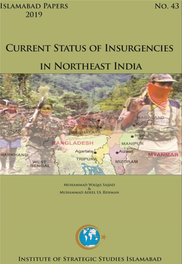 Current Status of Insurgencies in Northeast India