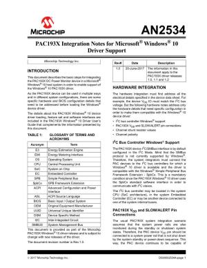 AN2534 PAC193X Integration Notes for Microsoft® Windows® 10 Driver Support Author: Razvan Ungureanu TABLE 2: REVISION HISTORY Microchip Technology Inc