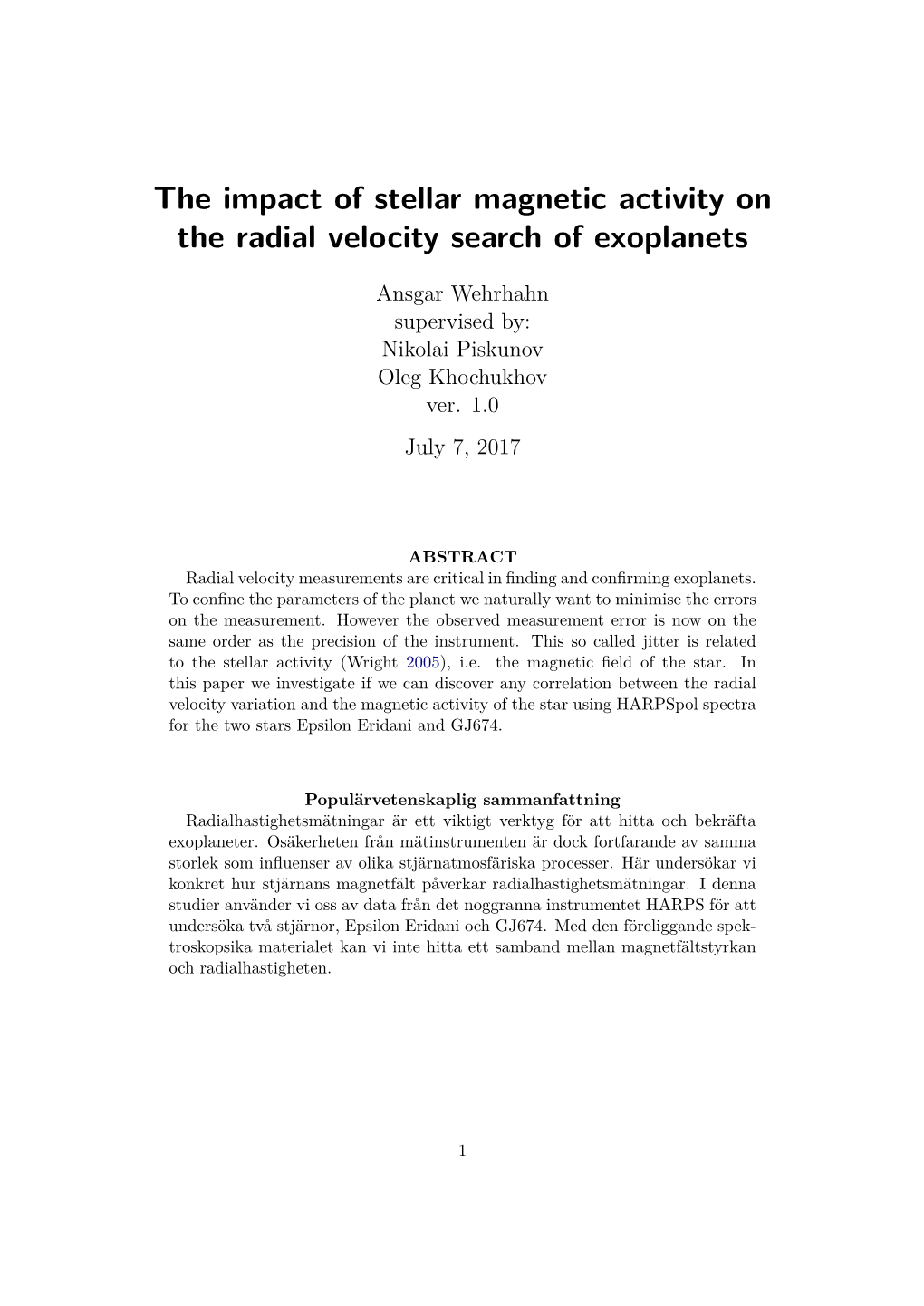 The Impact of Stellar Magnetic Activity on the Radial Velocity Search of Exoplanets